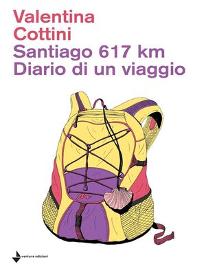 cover image of Santiago 617km. Diario di un viaggio
